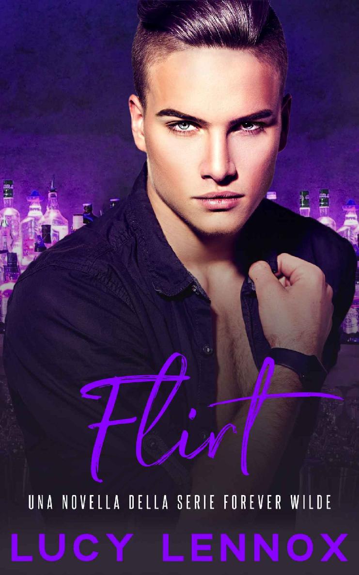 Flirt: Une Novella Della Serie Forever Wilde (Italian Edition)