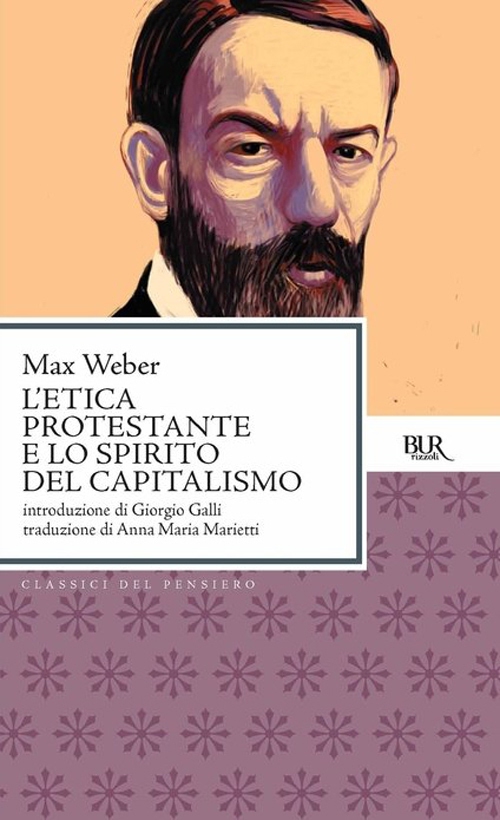 L'Etica protestante e lo spirito del capitalismo