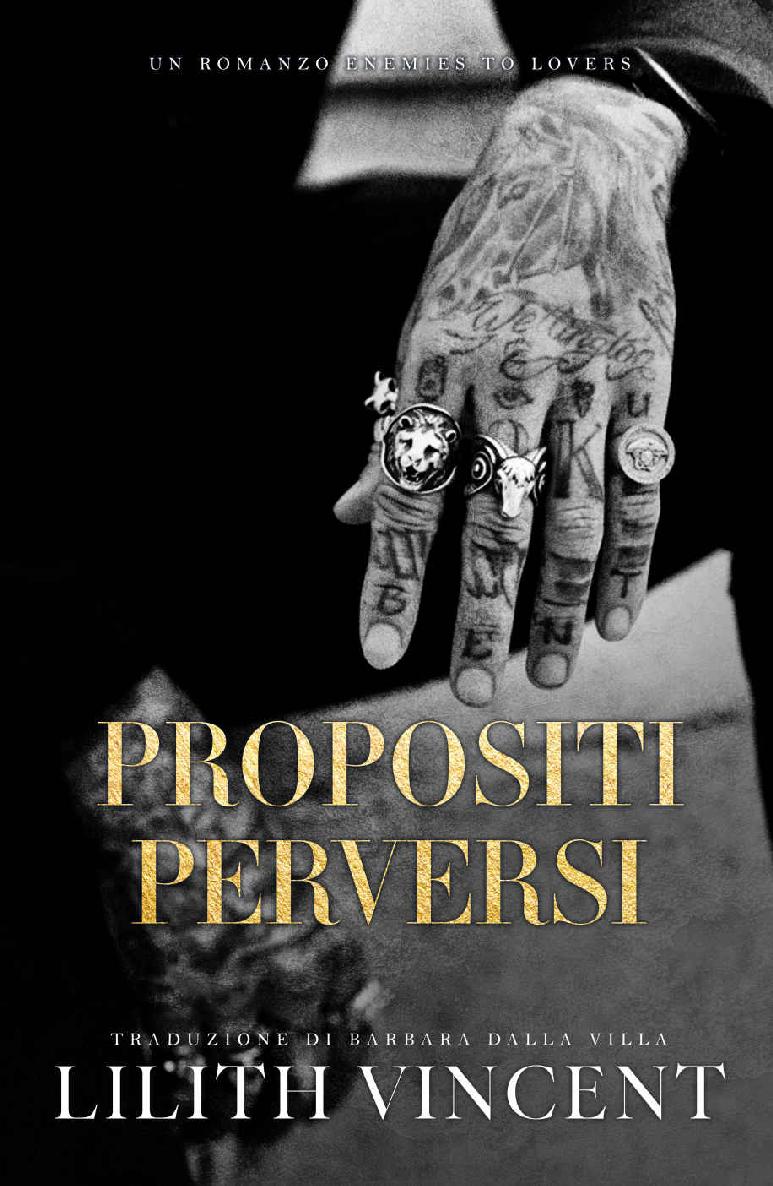 Propositi Perversi: Un romanzo Enemies to Lovers (Italian Edition)