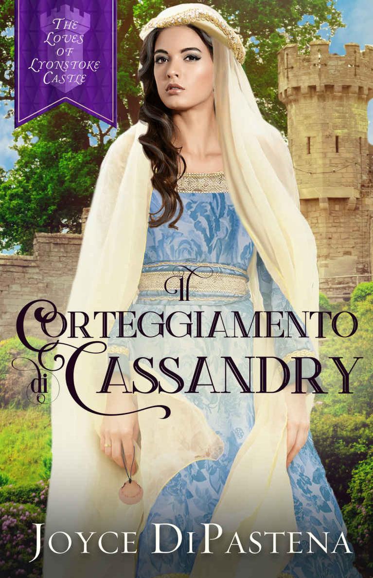 Il Corteggiamento di Cassandry: Un Romance Medievale (Italian Edition)