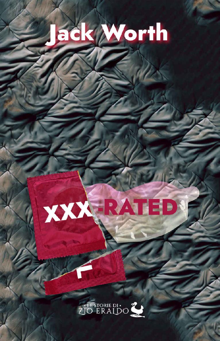XXX-Rated (Italian Edition)