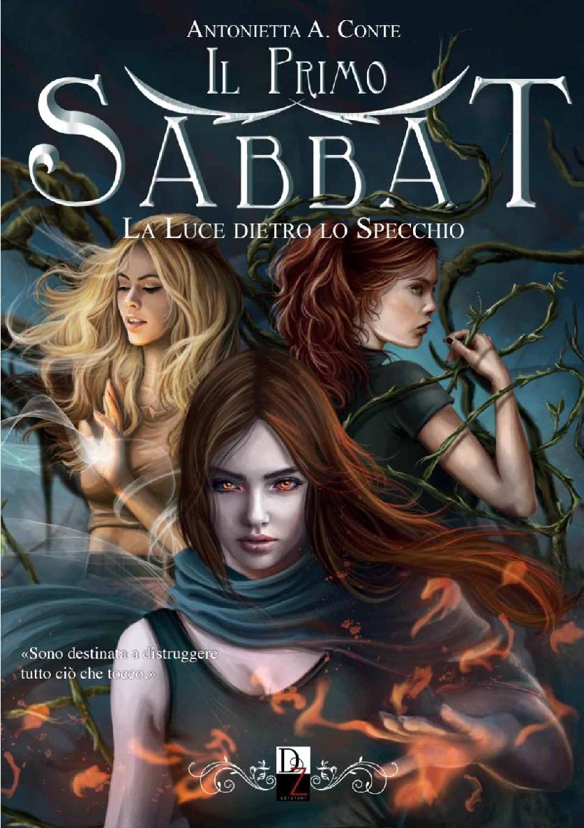 La Luce Dietro Lo Specchio: Il Primo Sabbat volume 2 (Italian Edition)