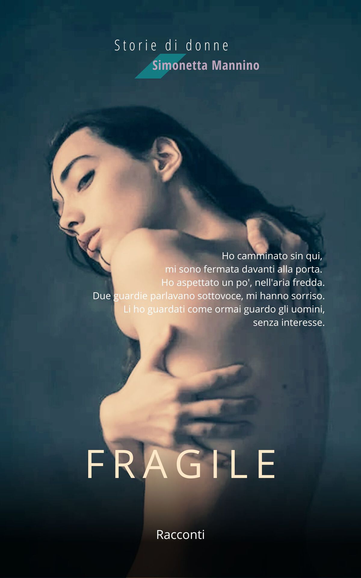 Fragile (Storie di donne) (Italian Edition)