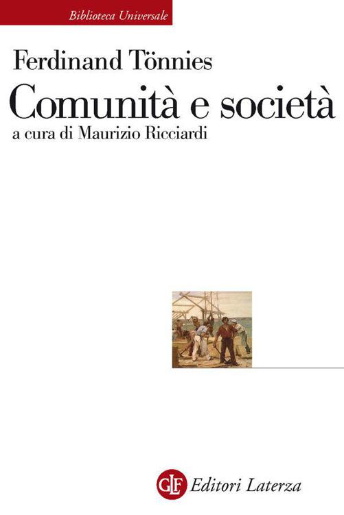 Comunità e società (Biblioteca universale Laterza) (Italian Edition)