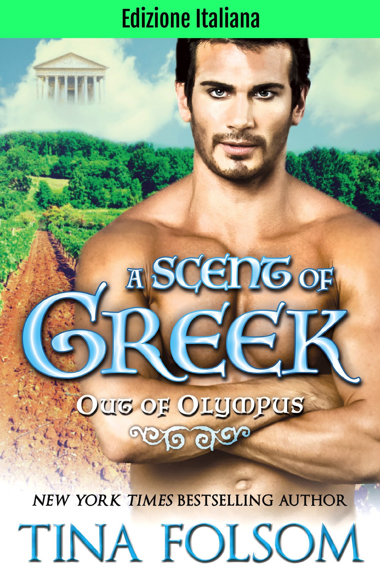 Edizione Italiana de A Scent of Greek (Italian Edition)