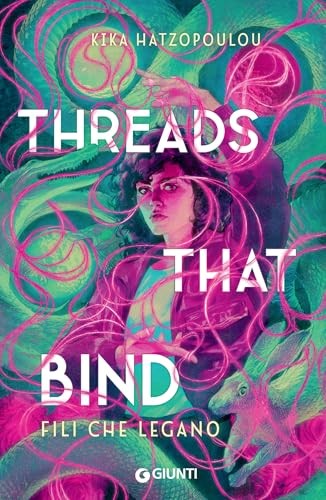 Threads That Bind. Fili che legano