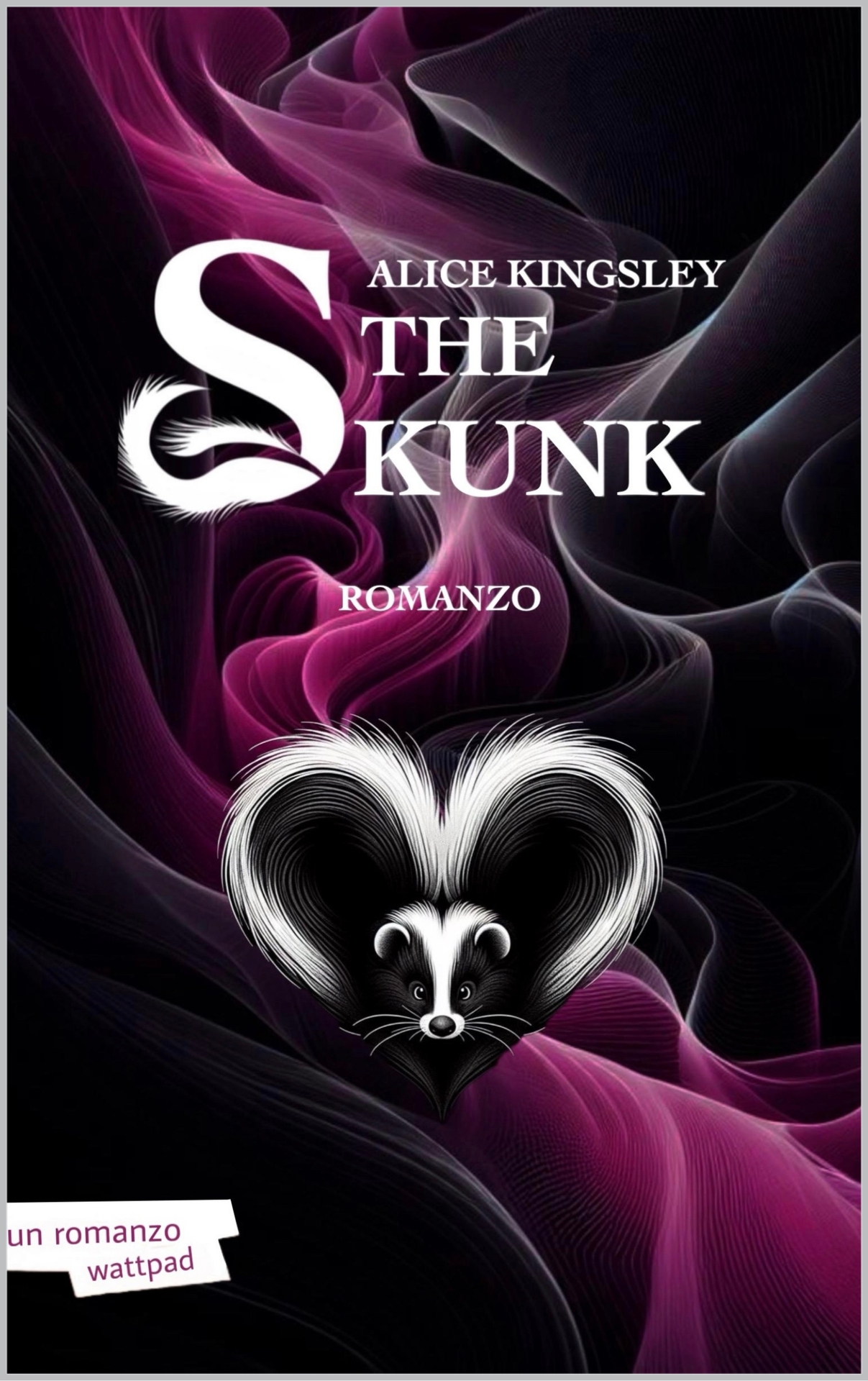 The Skunk: Dark Romance (Italian Edition)