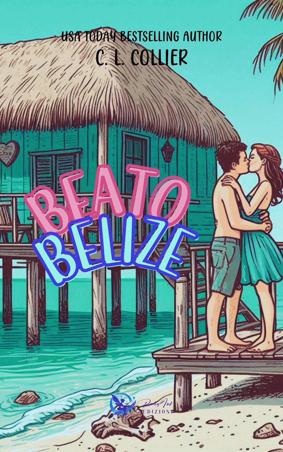 Beato Belize (Italian Edition)