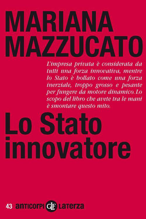 Lo Stato innovatore (Anticorpi) (Italian Edition)