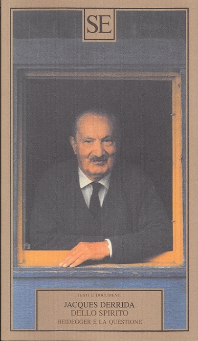 Dello spirito. Heidegger e la questione