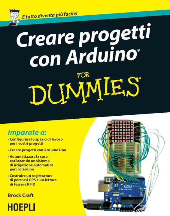 Creare progetti con Arduino For Dummies