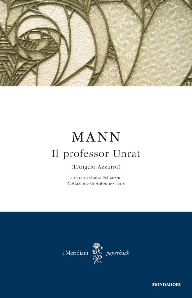 Il professor Unrat (L'Angelo Azzurro) (Italian Edition)