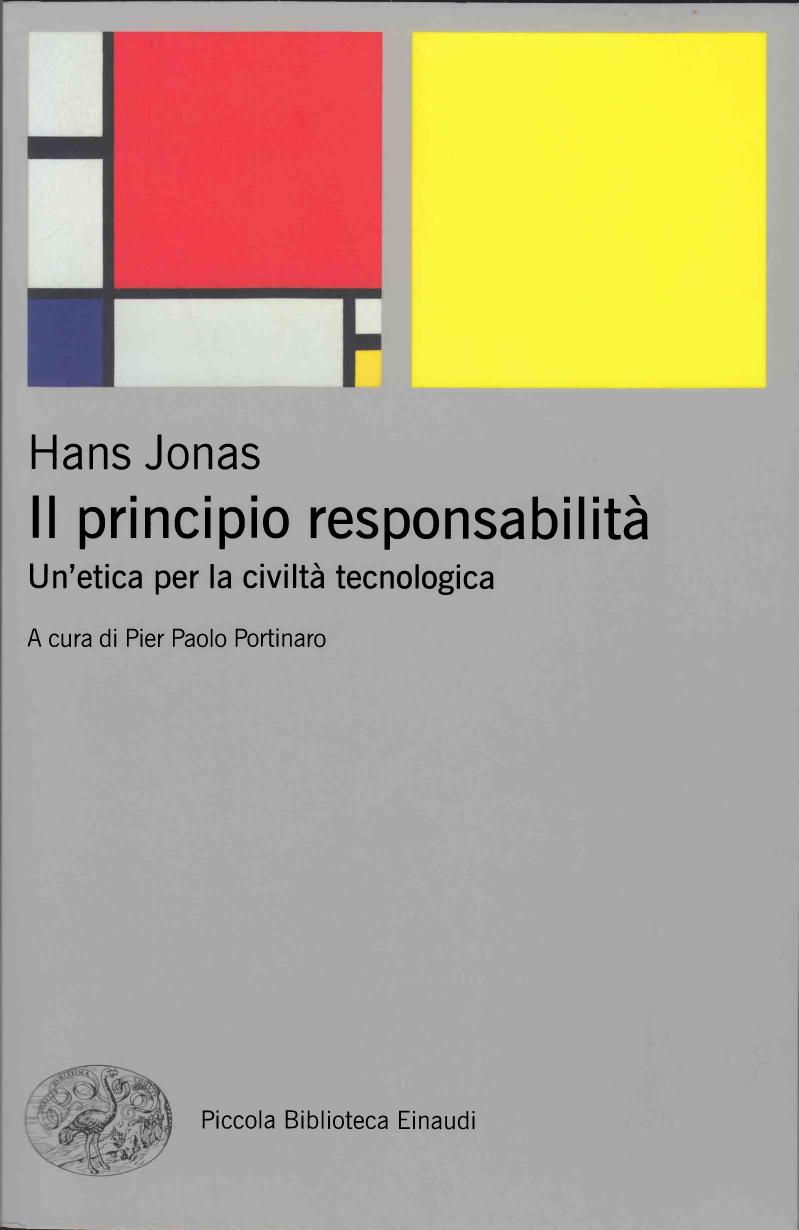 Il principio responsabilità. Un’etica per la civiltà tecnologica