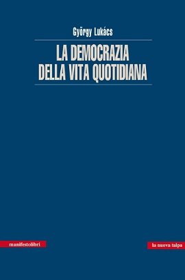 La democrazia della vita quotidiana