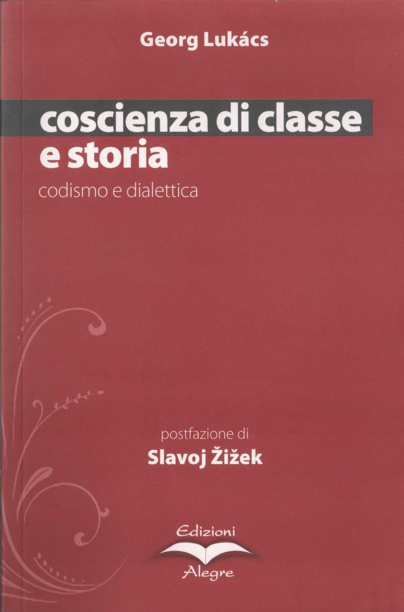 Coscienza di classe e storia. Codismo e dialettica