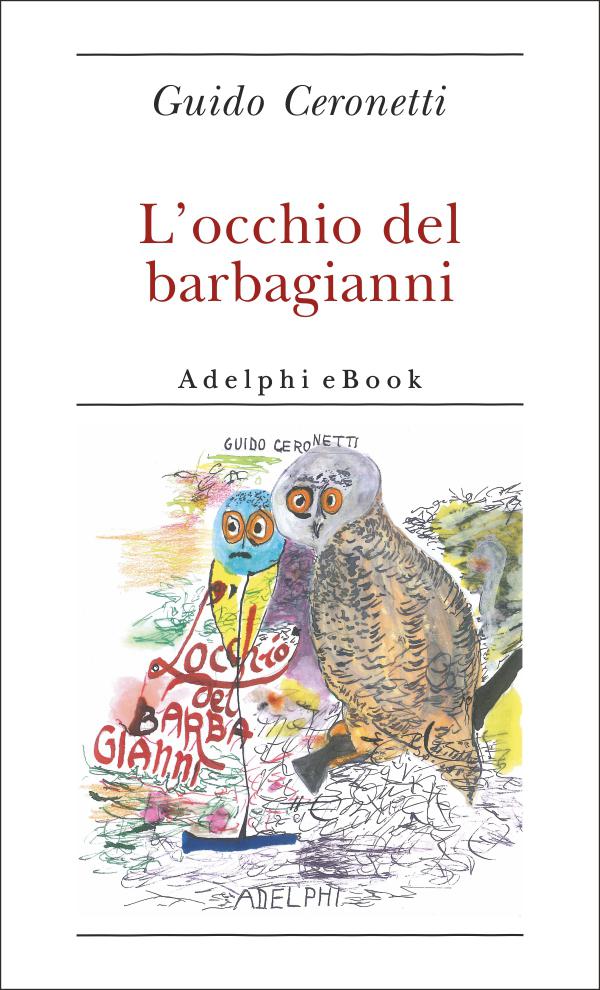 L'occhio del barbagianni (Biblioteca minima) (Italian Edition)