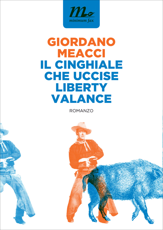 Il Cinghiale che uccise Liberty Valance (2016)