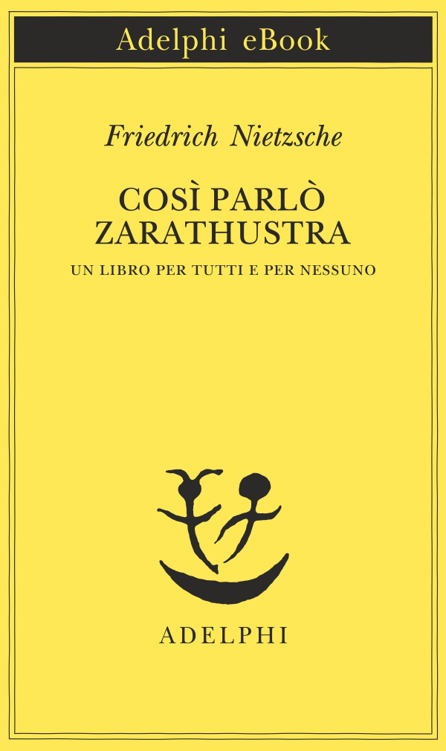 Così parlò Zarathustra (Piccola biblioteca Adelphi) (Italian Edition)