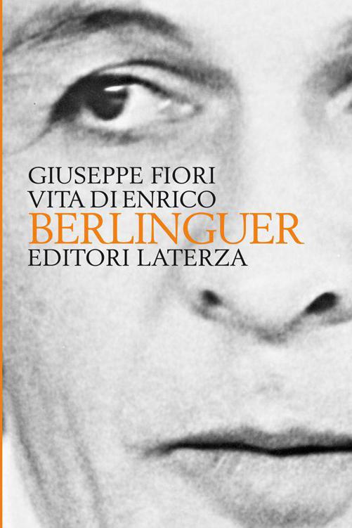 Vita di Enrico Berlinguer (I Robinson. Letture) (Italian Edition)
